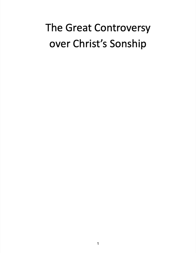 The Great Controversy Over Christ's Sonship