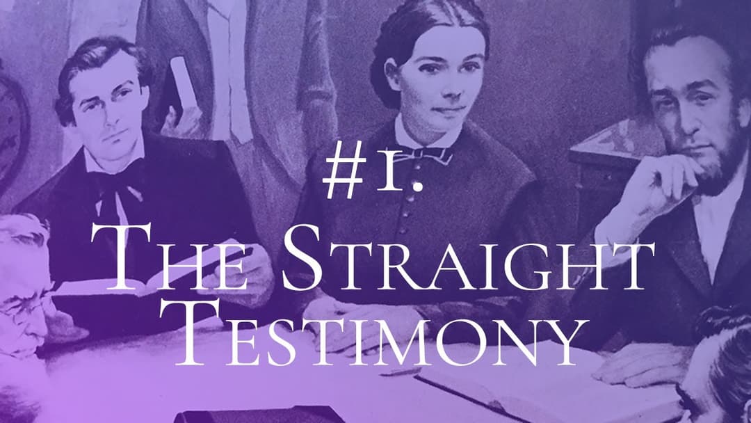 Thumbnail for Study #1 - The Straight Testimony